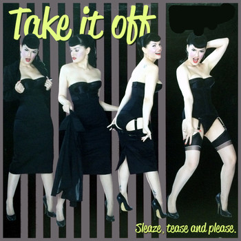 Various Artists - Take It off, Sleaze, Tease and Please