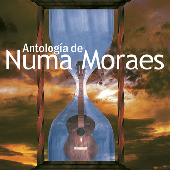 Numa Moraes - Antologia