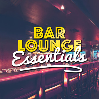 Various Artists - Bar Lounge Essentials