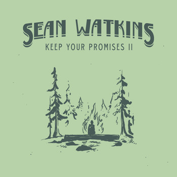 Sean Watkins - Keep Your Promises II