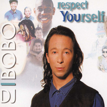 DJ Bobo - Respect Yourself