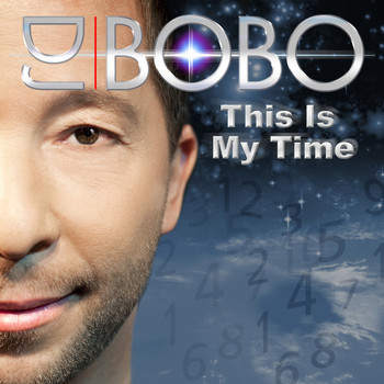 DJ Bobo - This Is My Time