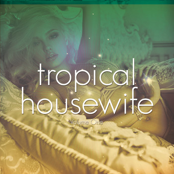 Various Artists - Tropical Housewife