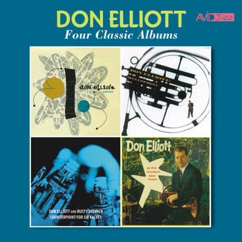 Don Elliott - Four Classic Albums (Don Elliott Quintet / Mellophone / Counterpoint for Six Valves / At the Modern Jazz Room) [Remastered]