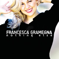 Francesca Gramegna - This Is What You Are