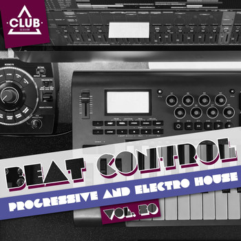 Various Artists - Beat Control - Progressive & Electro House, Vol. 20