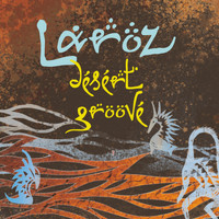 Laroz - Desert Groove