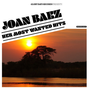Joan Baez - Her Most Wanted Hits