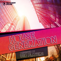 USB Players - House Generation (Presented by USB Players [Explicit])