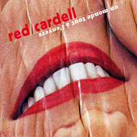 Red Cardell - Un monde tout à l'envers