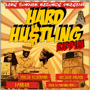 Various Artists - Hard Hustling Riddim