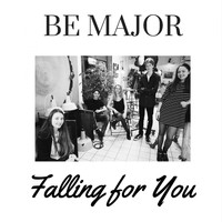 Be Major - Falling for You