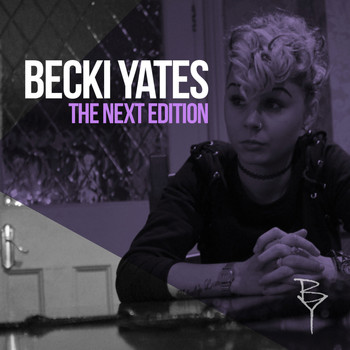 Becki Yates - The Next Edition
