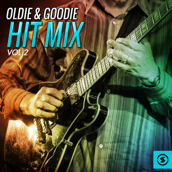 Various Artists - Oldie & Goodie Hit Mix, Vol. 2