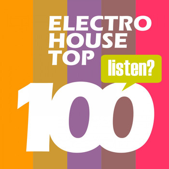 Various Artists - Electro House Hits - Top 100 Bestsellers Complextro, Big Room House, Electro Tech, Dutch House, Electro Progressive 2016