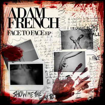 Adam French - Face To Face - EP