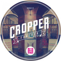 Cropper - Forever