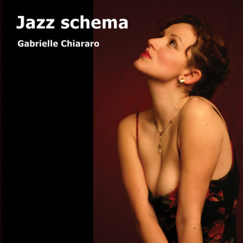 Gabrielle Chiararo - Jazz Schema