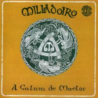 Milladoiro - A Galicia de Maeloc