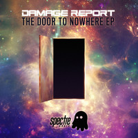 Damage Report - The Door To Nowhere