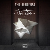 The Sneekers - This Time