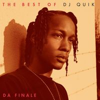 DJ Quik - The Best of DJ Quik - Da Finale (Explicit)