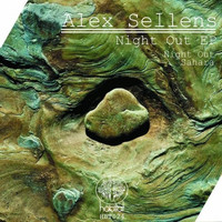 Alex Sellens - Night Out EP