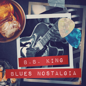 B.B. King - Blues Nostalgia