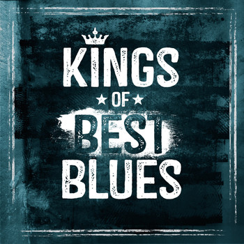 Various Artists - Kings of Best Blues