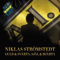 Niklas Strömstedt - Guld och svärta, själ och hjärta