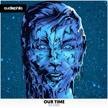 Our Time - Ice Cold
