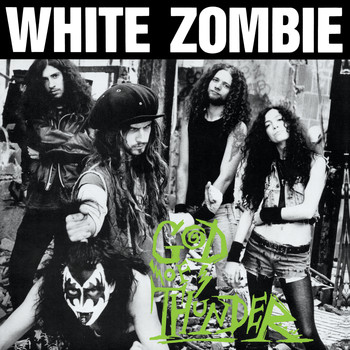 White Zombie - God of Thunder (Explicit)