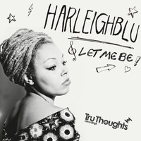Harleighblu - Let Me Be
