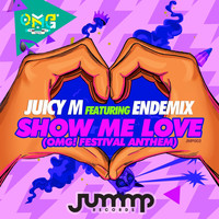 Juicy M feat. Endemix - Show Me Love
