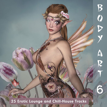 Various Artists - Body Art 6 (25 Erotic Lounge and Chill-House Tracks) (Explicit)
