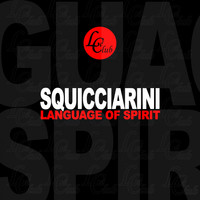 Squicciarini - Language of Spirit (Explicit)