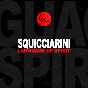 Squicciarini - Language of Spirit (Explicit)