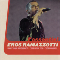 Eros Ramazzotti - L'Essentiel