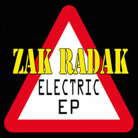 Zak Radak - Electric EP