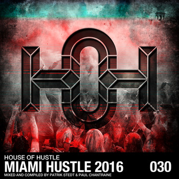 Various Artists - Miami Hustle 2016