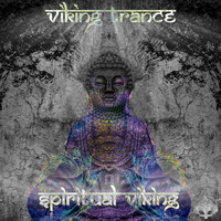 Viking Trance - Spiritual Viking