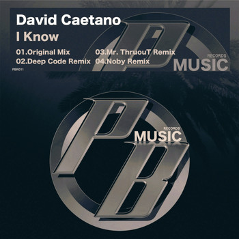 David Caetano - I Know
