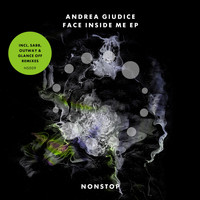 Andrea Giudice - Face Inside Me Ep