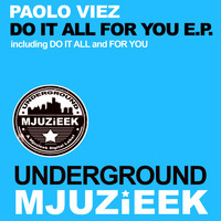 Paolo Viez - Do It All For You E.P.