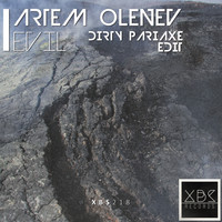 Artem Olenev - Evil (Dirty Pariaxe Edit)