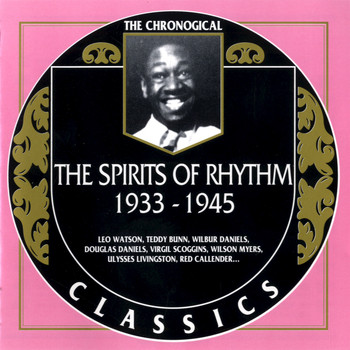 The Spirits Of Rhythm - 1933-1945