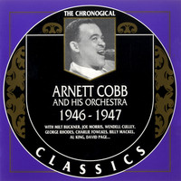 Arnett Cobb - 1946-1947