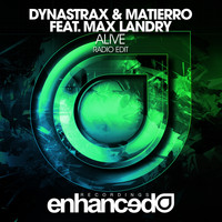 Dynastrax & Matierro feat. Max Landry - Alive