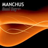 Manchus - Good Day