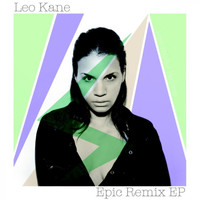 Leo Kane - Epic Remix EP